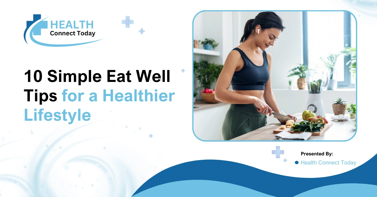 Eat Well Tips